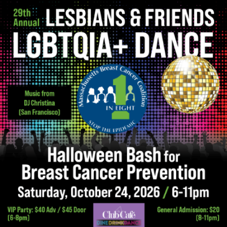 29th Annual Lesbians & Friends LGBTQIA+ Dance: Halloween Bash for Breast Cancer Prevention